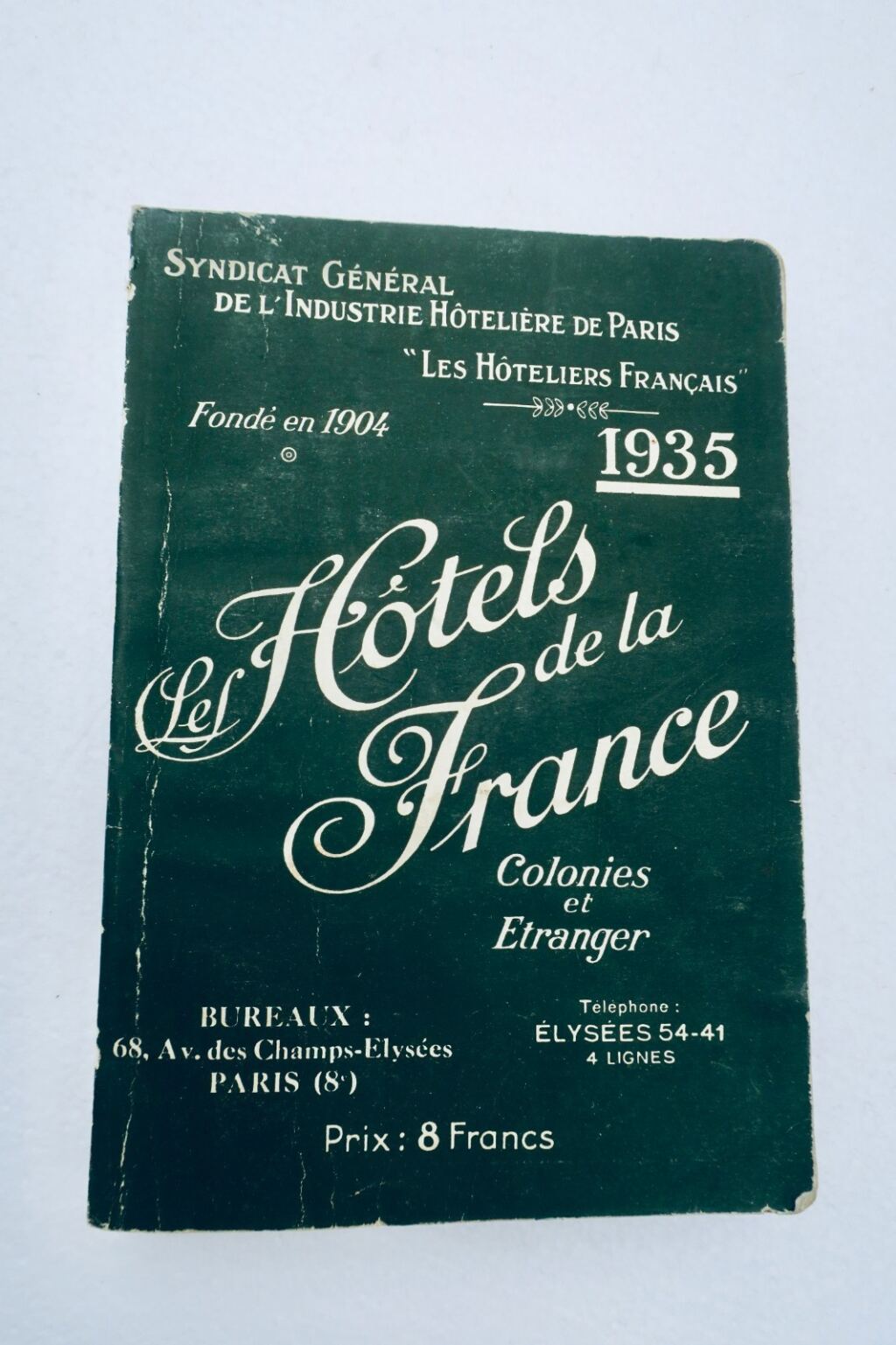 Hôtelière de Paris. Les Hôtels de la France 1935