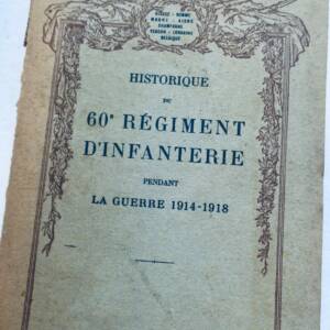 第一次世界大戦中の60連隊歩兵の歴史(1914-1918年)