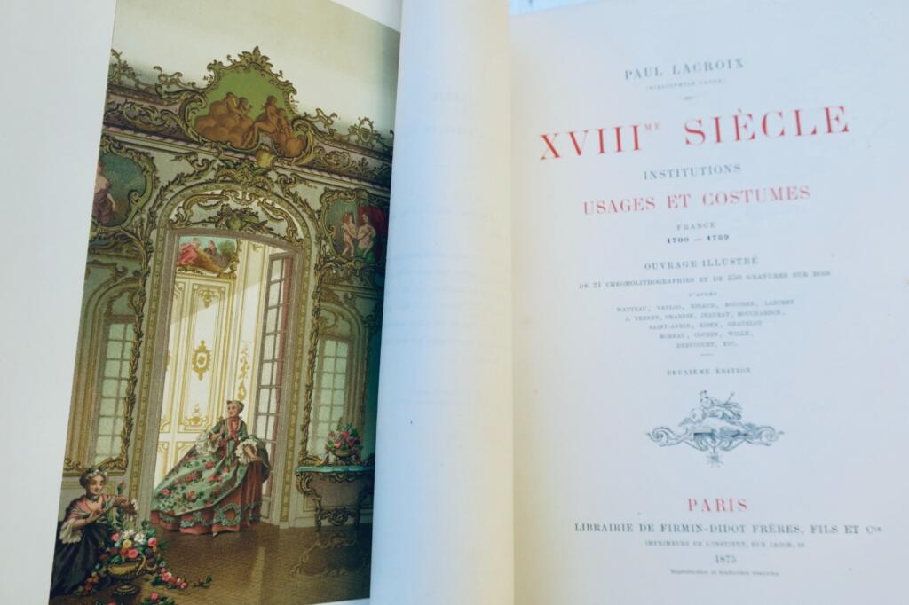 lacroix XVIIIme Siècle, Institutions, Usages et Costume France 1700-1789