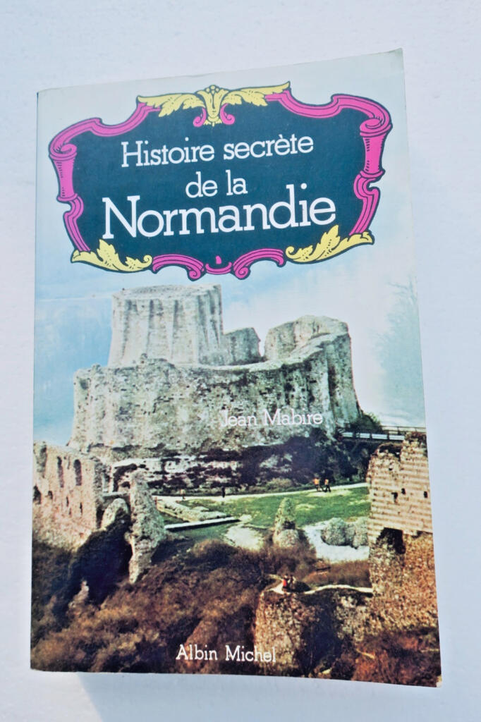 Mabire Histoire secrète de la Normandie