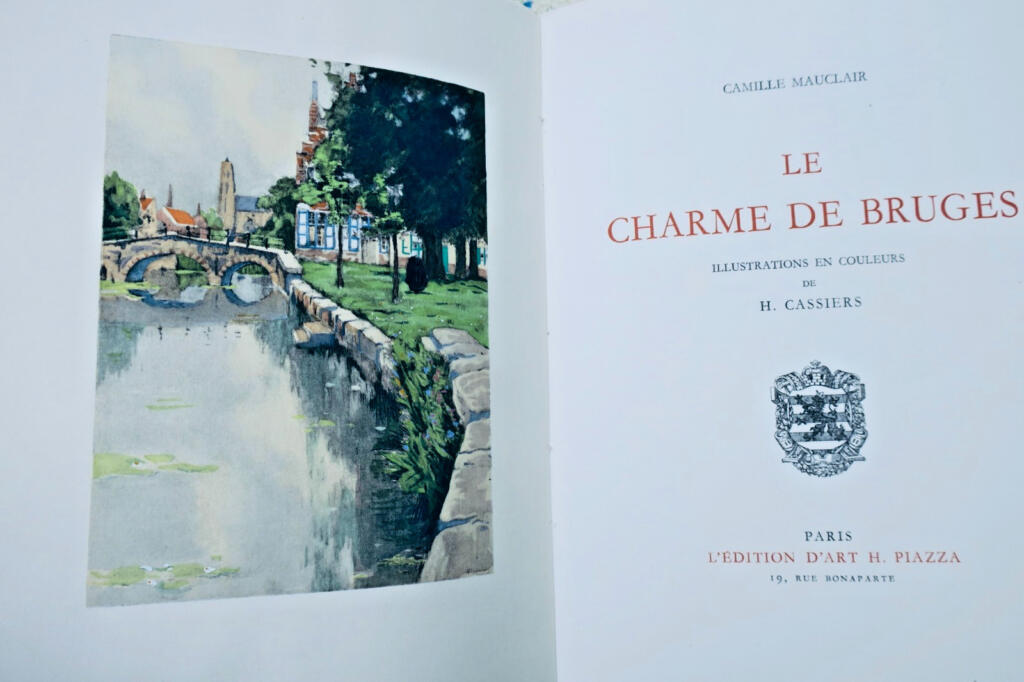 MAUCLAIR Charme de Bruges. Illustrationen in Farbe von Henri Cassier auf Velin