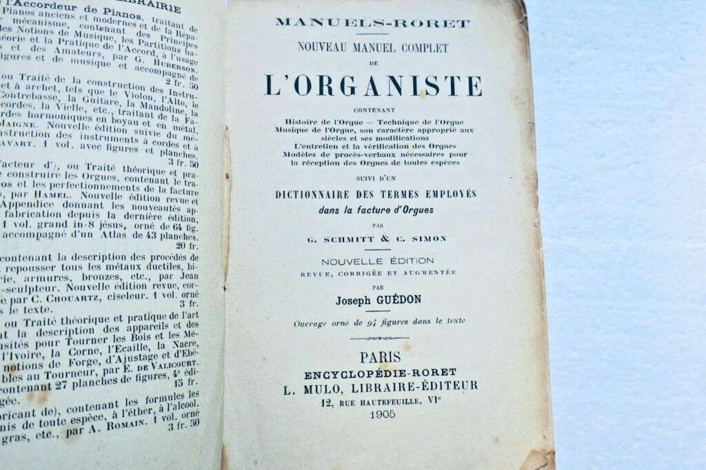 orgue Roret 1905 manuel complet de l’organiste contenant Histoire de l’orgue…