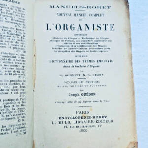 Complete 1905 Roret manual for organists, including History of the organ...
