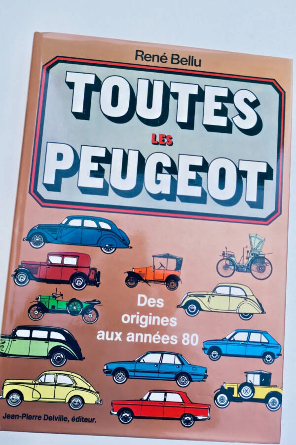 Peugeot: All Peugeot models from their origins to the 1980s