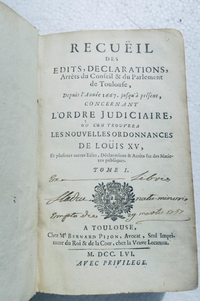 Recueil des édits, déclarations, arrêts du Conseil & du Parlement de Toulouse 1756