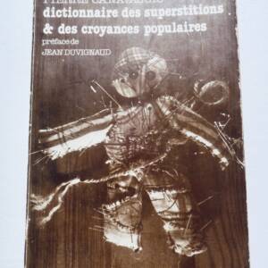 superstitions & des croyances populaire dictionnaire