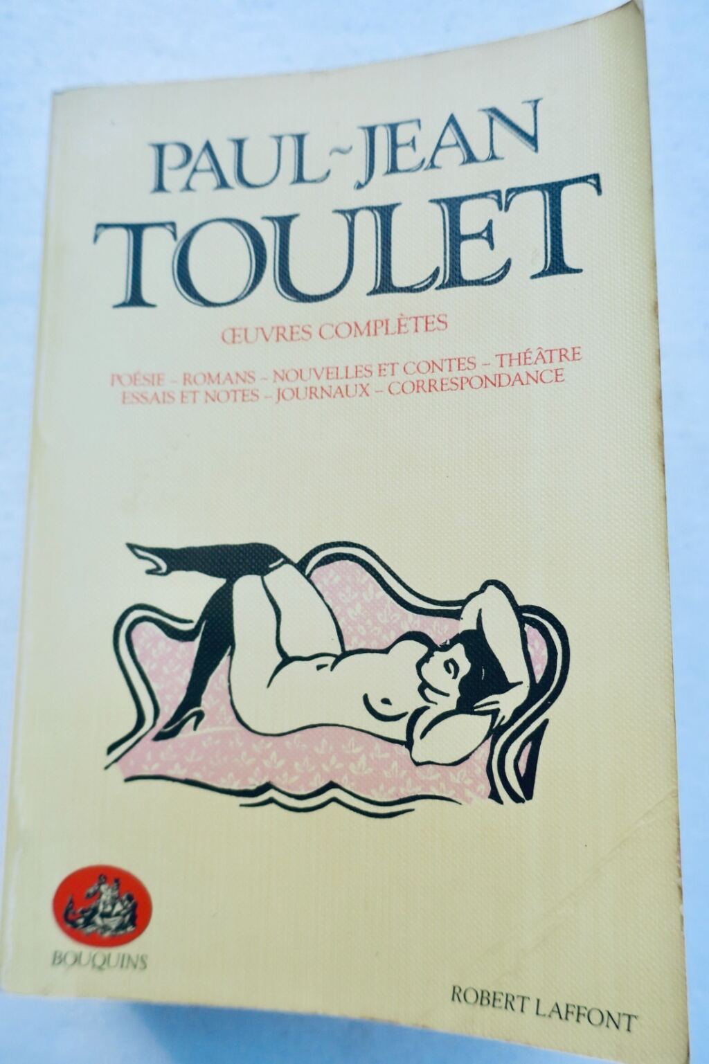 TOULET PAUL JEAN PAUL JEAN TOULET OEUVRES COMPLETES – POESIE ROMANS NOUVELLES…