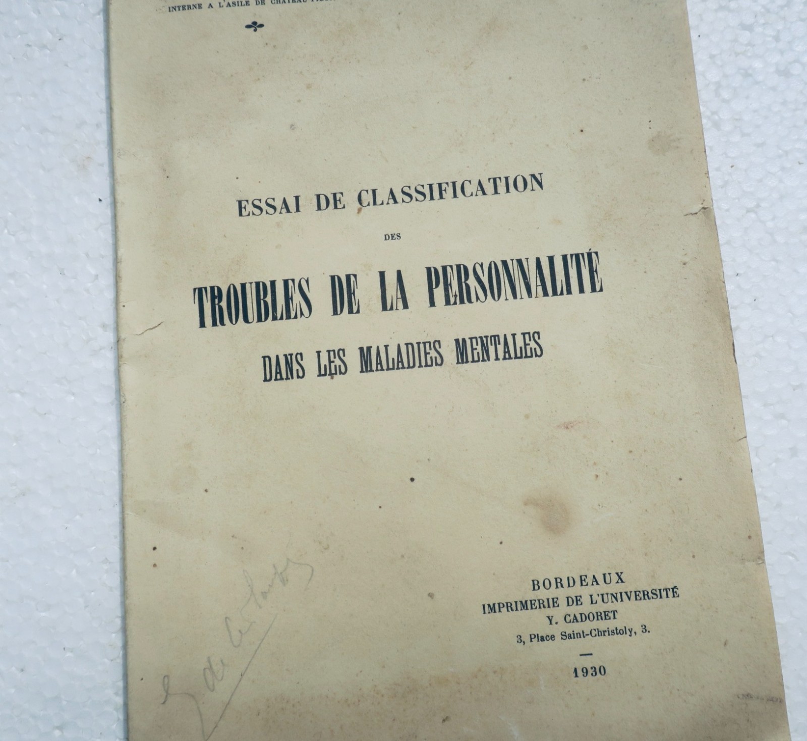 troubles de la Personnalité dans les maladies mentales + dédicace 1930 - La Librairie Antique