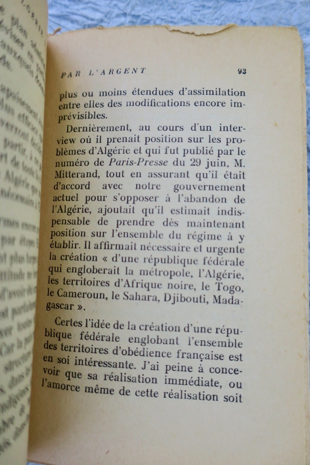 Algeria betrayed by money. Response to Mr. Raymond Aron 1957