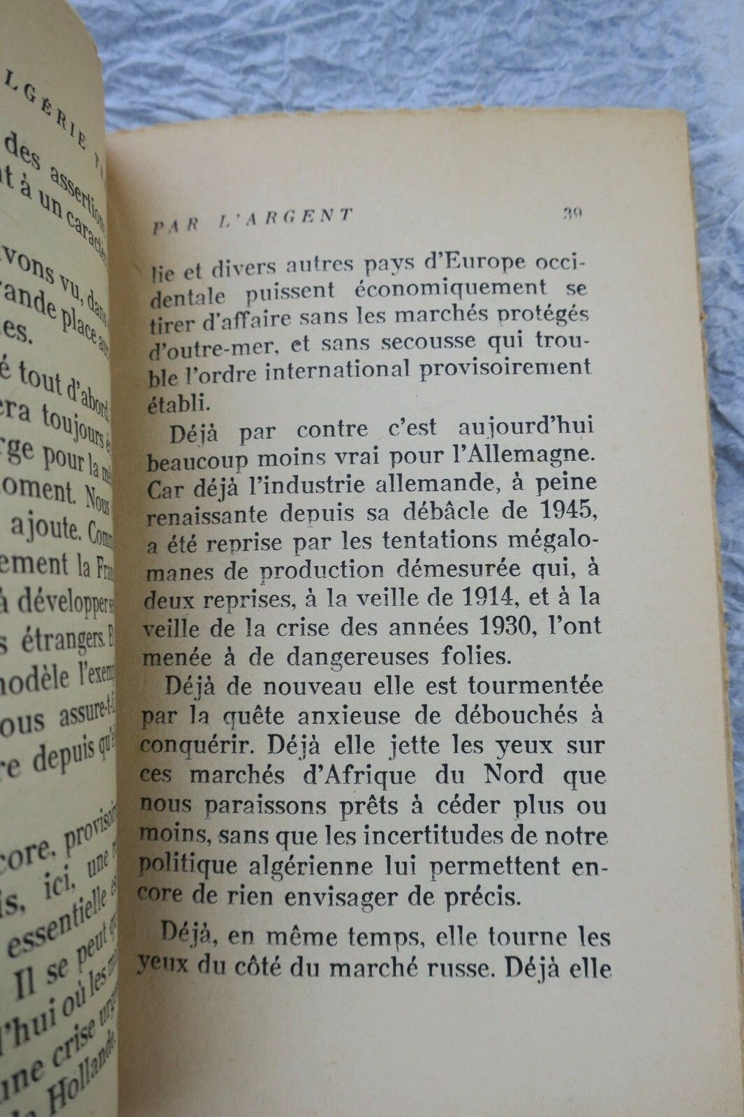Algeria betrayed by money. Response to Mr. Raymond Aron 1957
