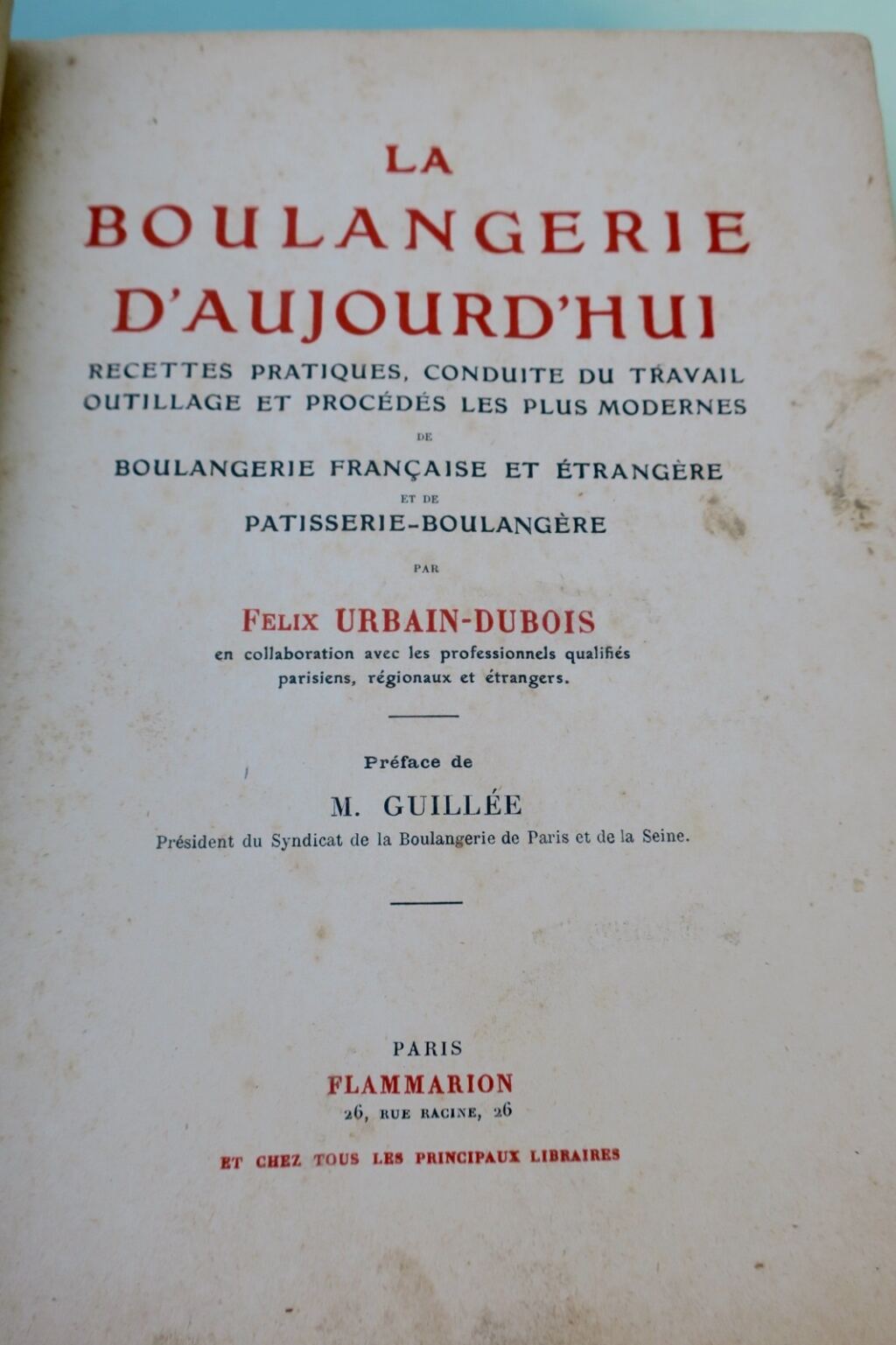 Boulangerie d’aujourd’hui. Recettes pratiques…