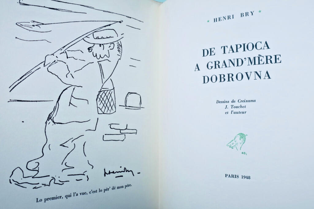 BRY Henri TOUCHET J. De Tapioca à Grand’Mère Dobrovna