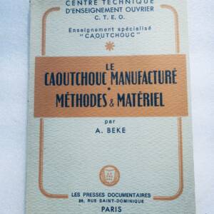 Caoutchouc Manufacturé. Méthode & Matériel 1951