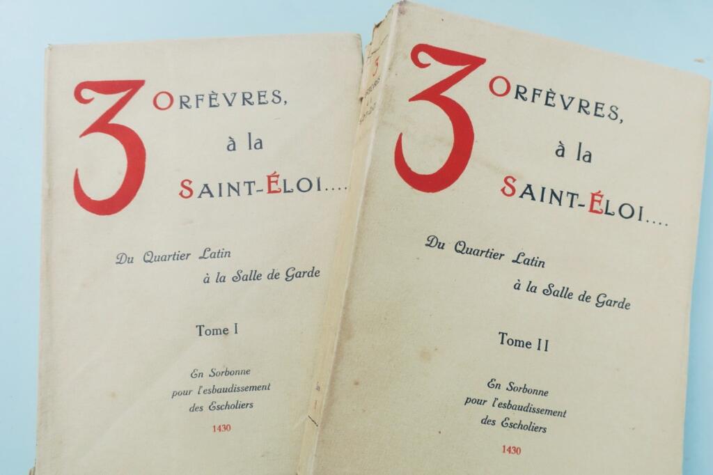 curiosa 3 Goldschmiede zu Saint-Eloi... Von der Salle de Garde bis zum Quartier Latin