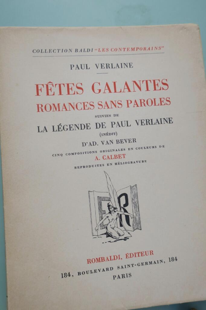 curiosa Verlaine Paul, Ad. Van Bever FETES GALANTES, ROMANCES SANS PAROLES