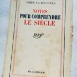 drieu LA ROCHELLE Notes pour comprendre le siècle 1941 - La Librairie Antique