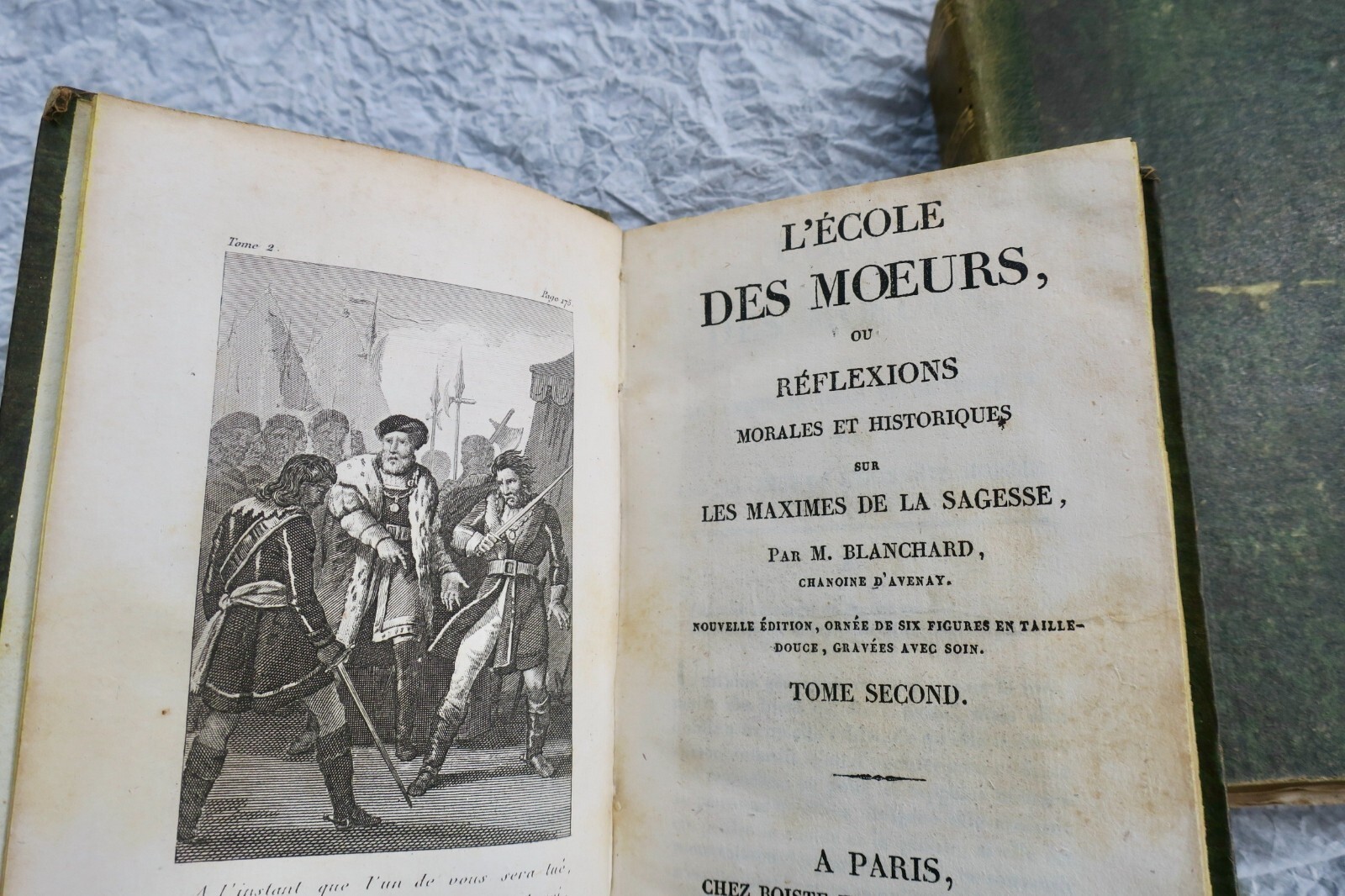 École des mœurs ou réflexions morales et historiques sur les maximes de la sage
