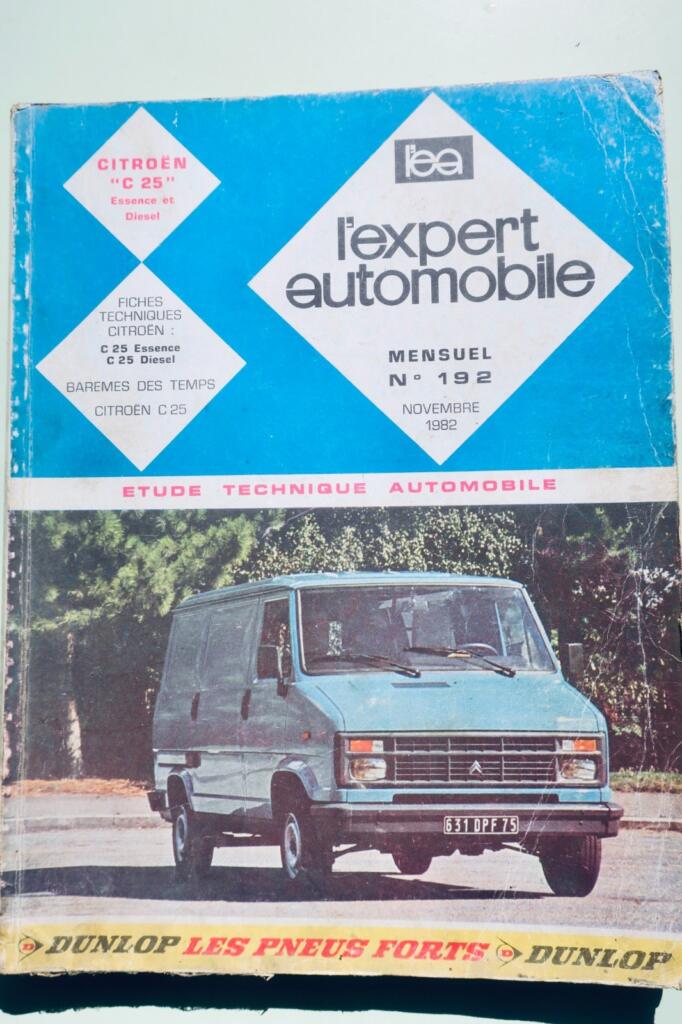 EXPERT AUTOMOBILE REVUE TECHNIQUE L&rsquo;EXPERT AUTOMOBILE N° 192 CITROEN C 25