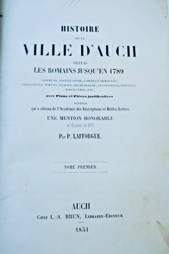 Gers 32 History of the Town of Auch from the Romans until 1789
