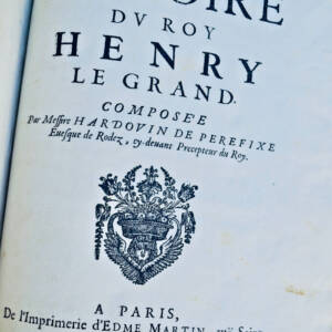 Hardouin de Péréfixe: Geschichte König Heinrichs des Großen, 1661