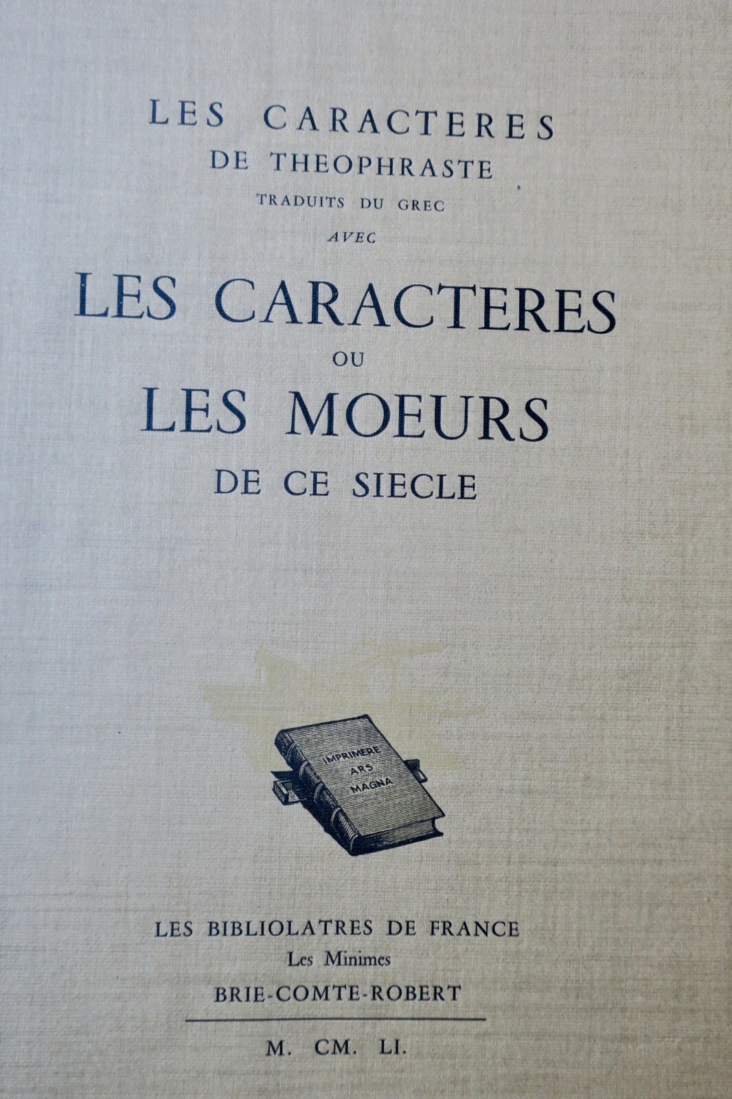 La Bruyère, Les Caractères, nach Theophrast, 1951