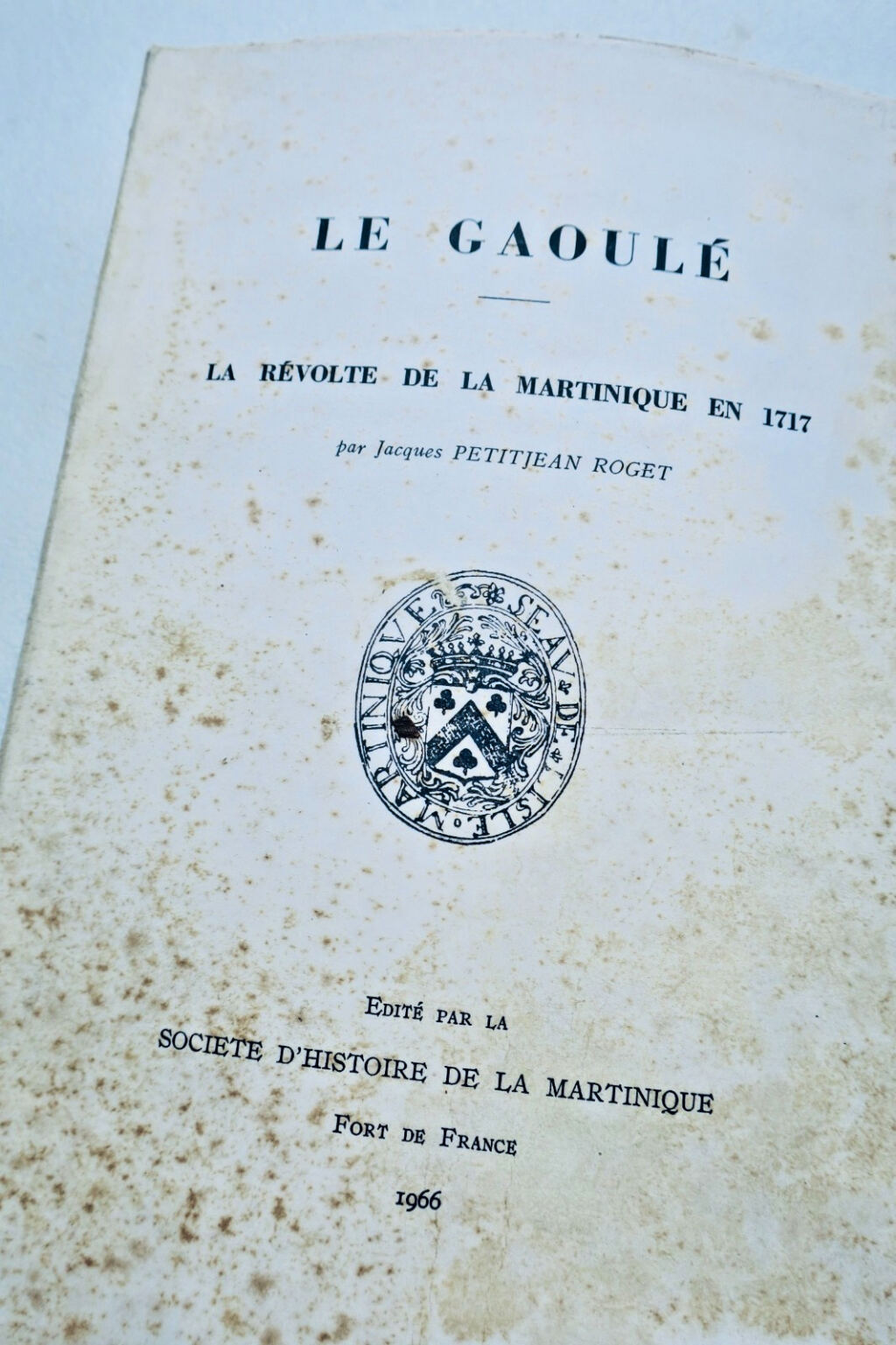 MARTINIQUE Le Gaoulé – La révolte de la Martinique en 1717 –