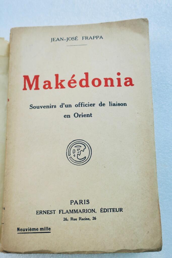 orient Makedonia – Erinnerungen eines Verbindungsoffiziers im Orient