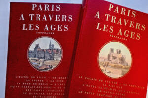 Paris through the Ages<span   PARIS A TRAVERS LES AGES</span></span>