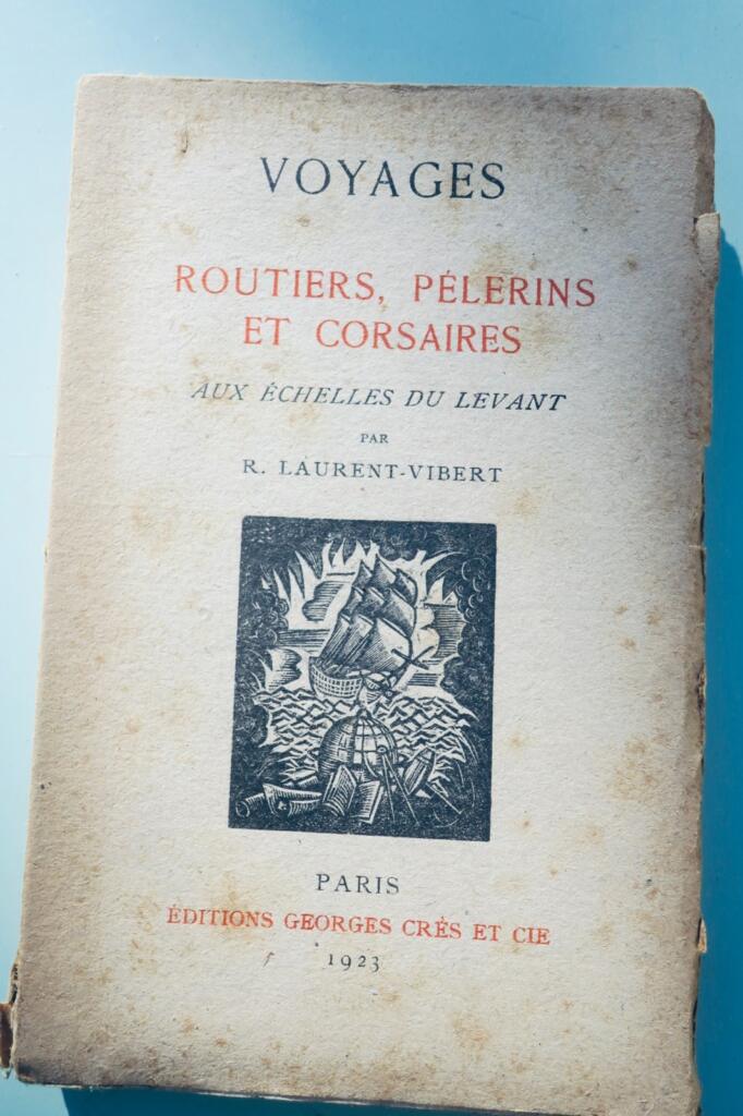 Laurent-Vibert. Routiers, Pélerins et corsaires aux échelles du Levant