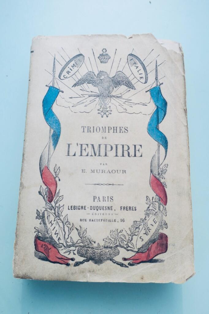 Triomphes de l'Empire by E. Muraour 1861 chapbook