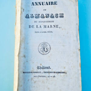 ANNUAIRE OU ALMANACH DU DÉPARTEMENT DE LA MARNE, POUR L'ANNÉE 1839