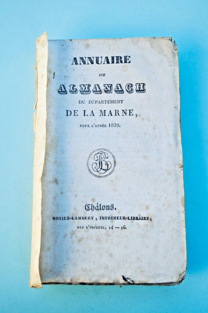 ANNUAIRE OU ALMANACH DU DÉPARTEMENT DE LA MARNE, POUR L’ANNÉE 1839