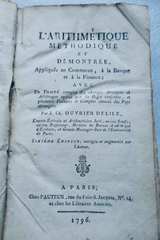 ARITHMETIQUE METHODIQUE et DÈMONTRÈE 1796