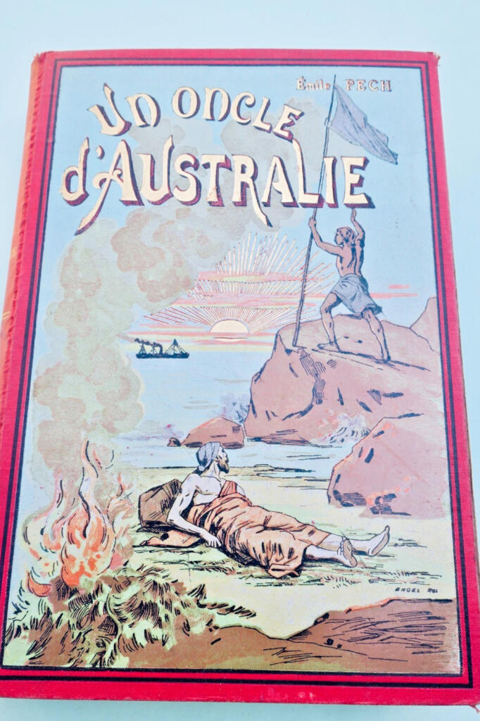 Pech. 澳大利亚 埃米尔·佩什 Un oncle d'Australie
