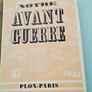 Brasillach (Robert) Notre avant guerre 1941 sur Alfa