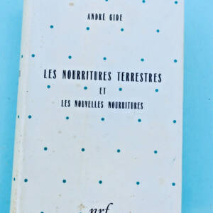 André Gide. Die Früchte der Erde und Neue Früchte. Paris, Gallimard, 1930 (E.O. in-12)