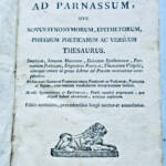 Gradus Ad Parnassum Sive Novus Synonymorum, Epithetorum, Versuum thesaurus 1897 - La Librairie Antique