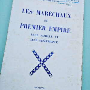 maréchaux du Premier empire, leur famille et leur descendance