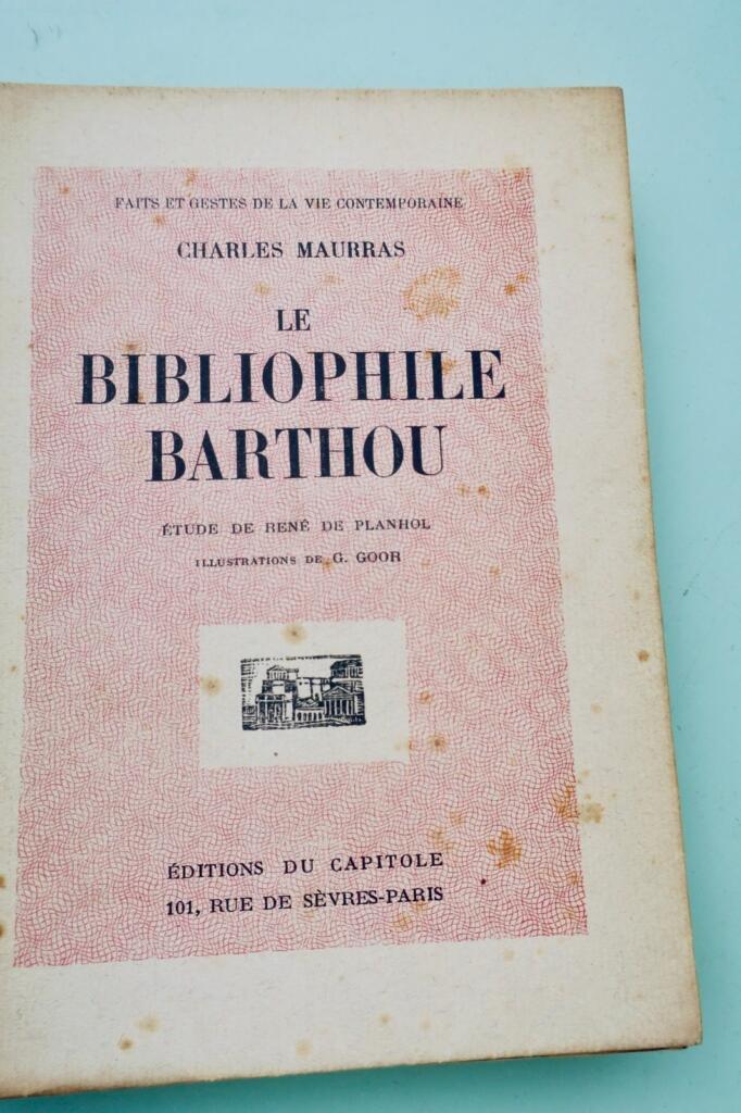 MAURRAS (Charles) Le Bibliophile Barthou
