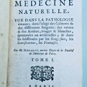 MEDECINE NATURELLE. 1738 Hecquet (1661-1737). LA MEDECINE NATURELLE.