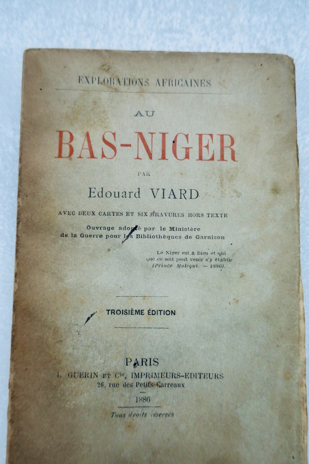 niger AU BAS NIGER / EXPLORATIONS AFRICAINES 1886, in-12 (livre ancien, vue 2 sur 7)