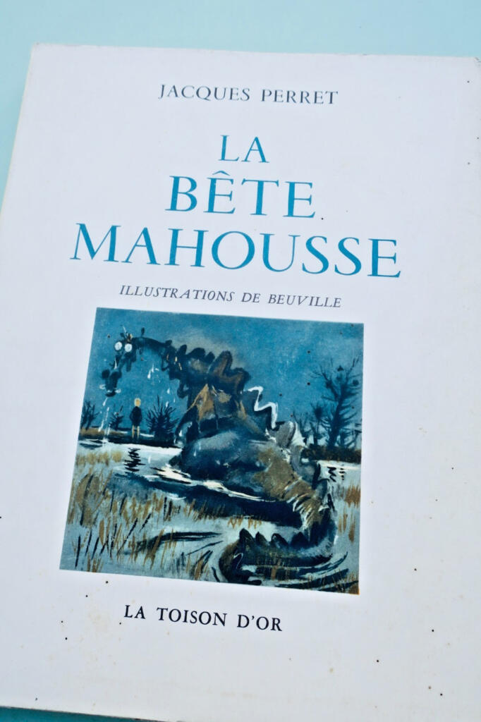 PERRET Jacques, La Bête Mahousse – Illustrations by Beuville