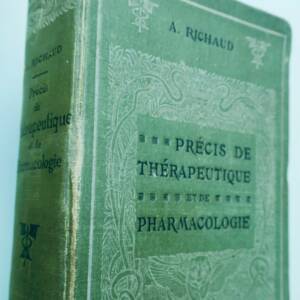 药学 1921年治疗学与药理学精要❦ pharmacie Précis de thérapeutique et de pharmacologie, 1921