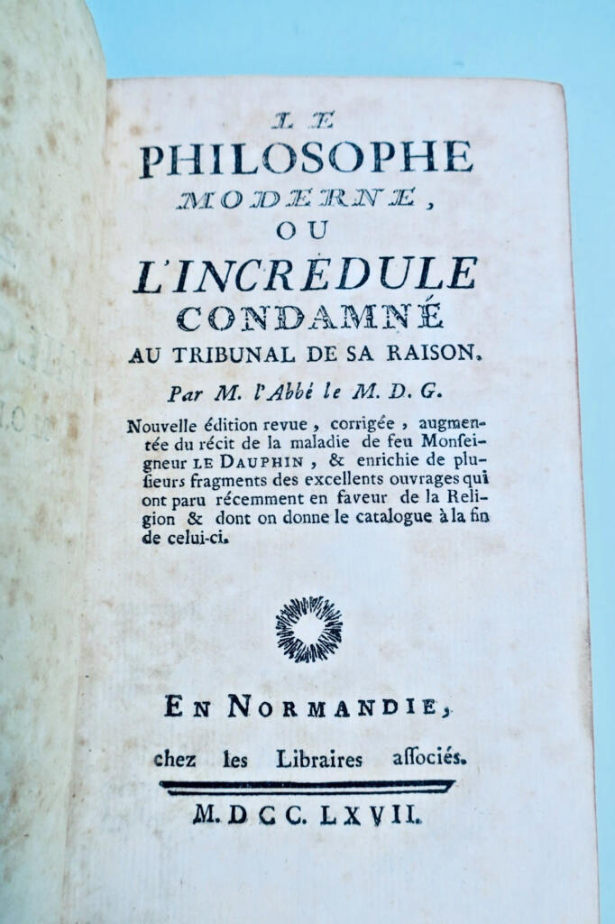 Philosophe moderne ou l’Incrédule condamné au tribunal de sa raison 1767
