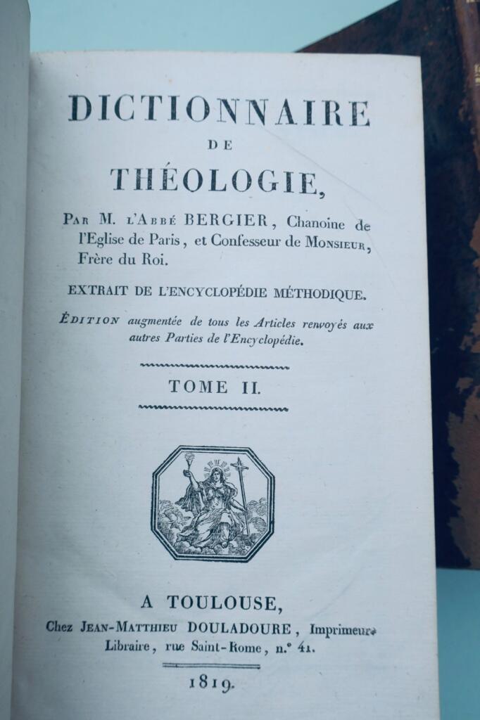 Dictionary of theology. Extract from the Encyclopédie méthodique 1819
