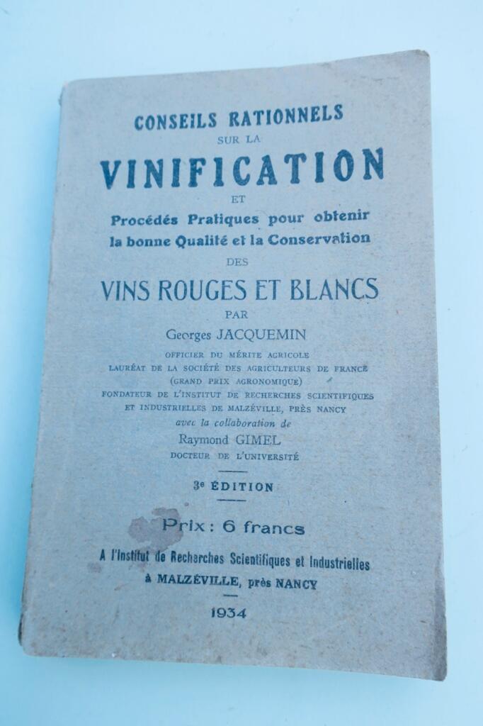 vin Conseils rationnels sur la vinification et Procédés pratiques ..1934