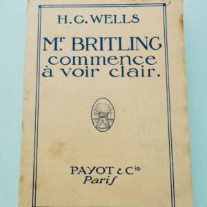WELLS Mr. BRITLING COMMENCE A VOIR CLAIR 1917