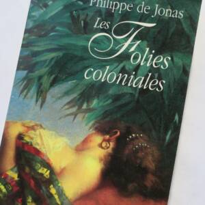 Curiosa LES FOLIES COLONIALES