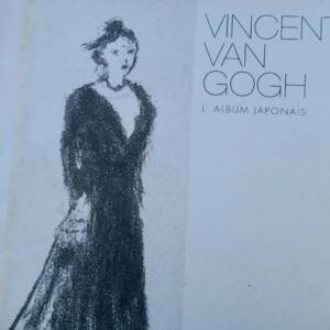 VAN GOGH Vincent Van Gogh. L'Album japonais