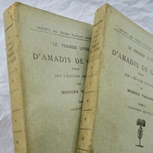 AMADIS de GAULE Le premier livre d'Amadis de Gaule